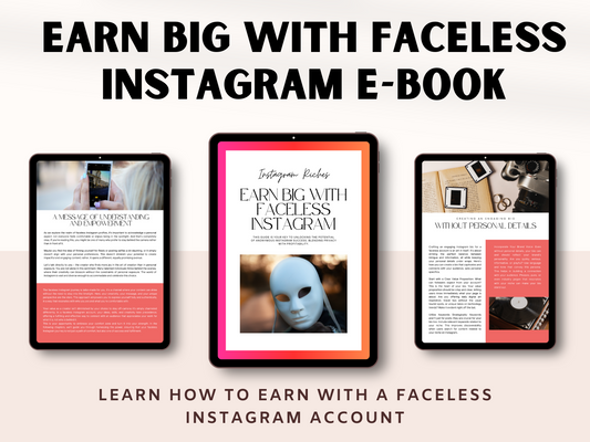 Earn Big With A Faceless Instagram Account Guide